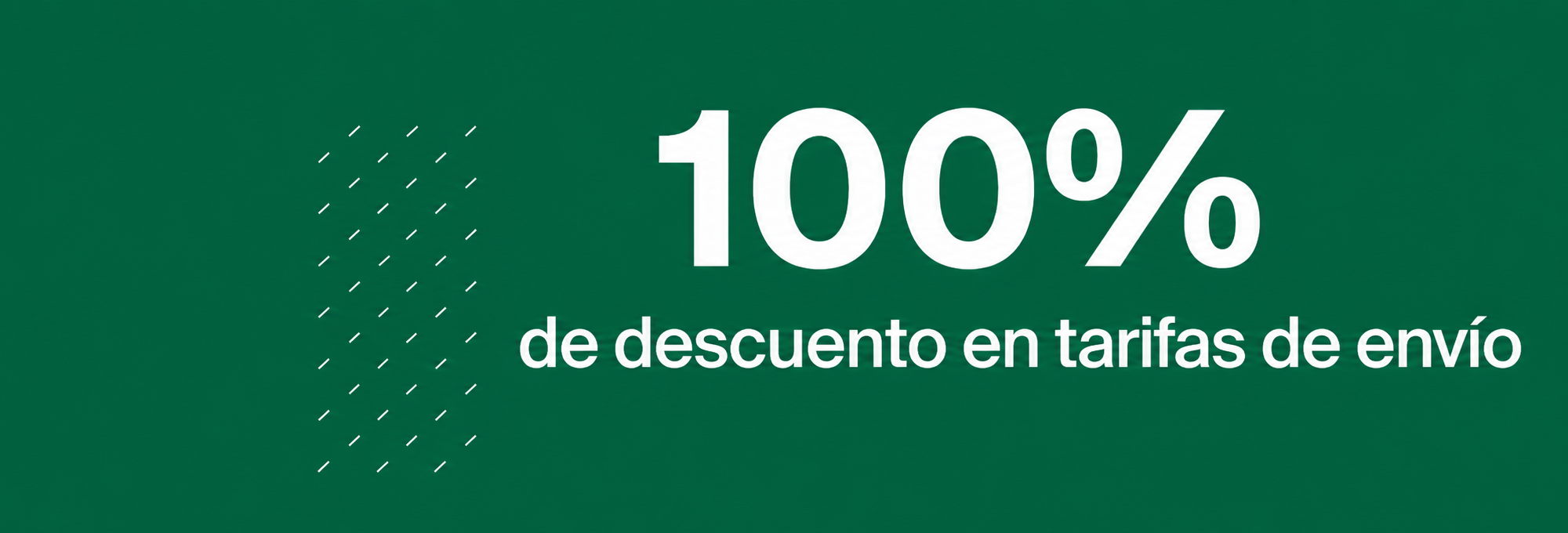100% de descuento en tarifas de envio